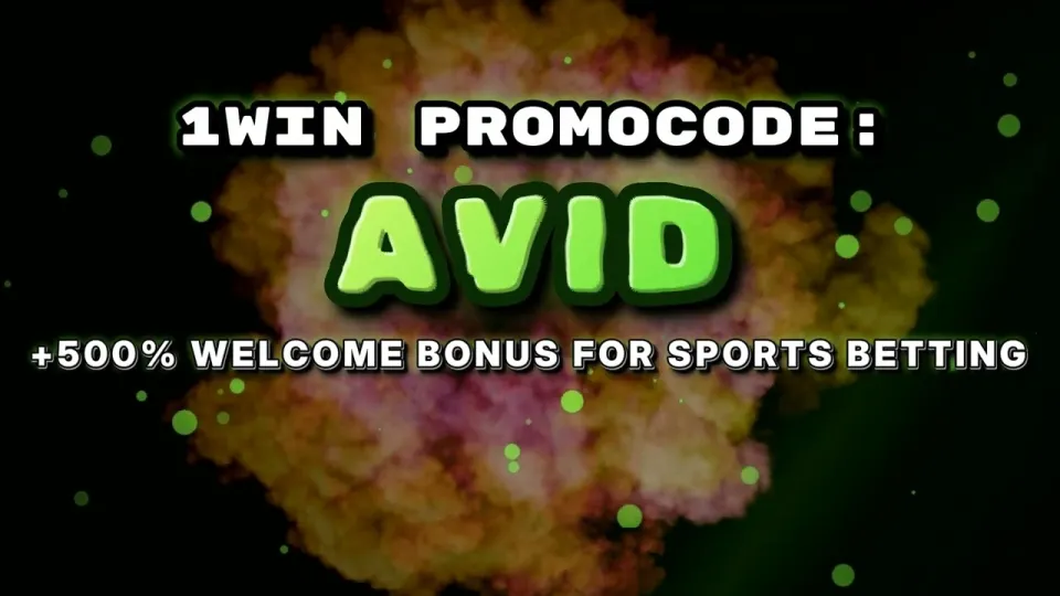 1win Promocode AVID for New Bettors